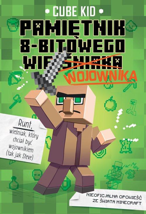 

Pamiętnik 8-bitowego wojownika 1 Kid Cube