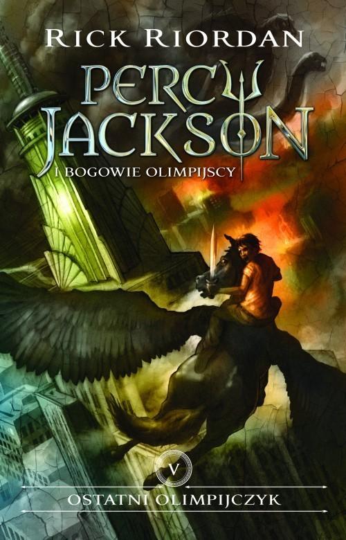 

Ostatni olimpijczyk Percy Jackson... Tom 5 Riordan