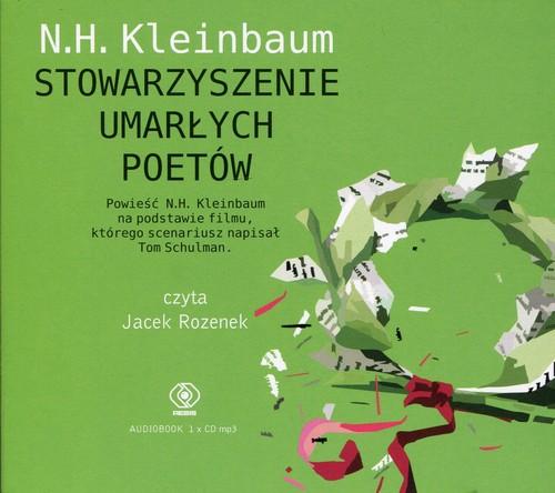 

Stowarzyszenie umarłych poetów N. H. Kleinbaum