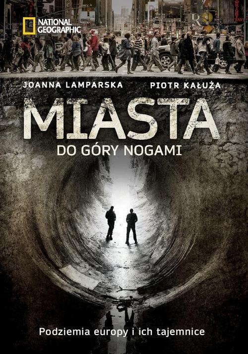 

Miasta do góry nogami J. Lamparska, P. Kałuża