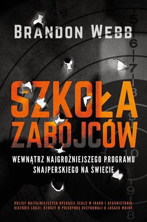 

Szkoła zabójców Brandon Webb