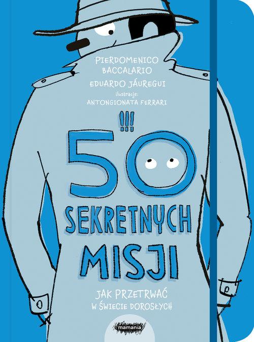 

50 sekretnych misji Jak... Baccalario, Jáuregui