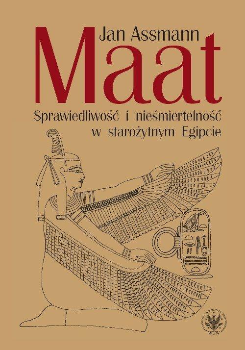 

Maat. Sprawiedliwość i nieśmiertelność w starożytn