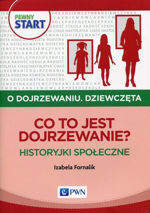 

Pewny start O dojrzewaniu Dziewczęta... Fornalik