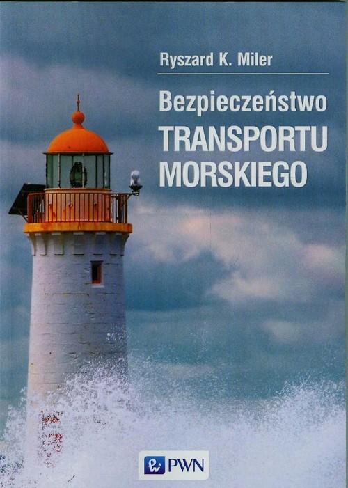 

Bezpieczeństwo transportu morskiego Miler Ryszard