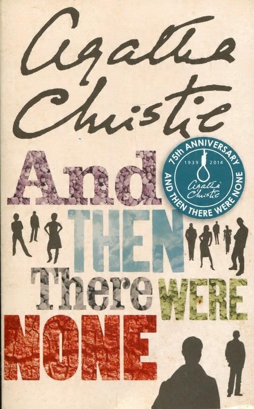 

And Then There Were None Agatha Christie