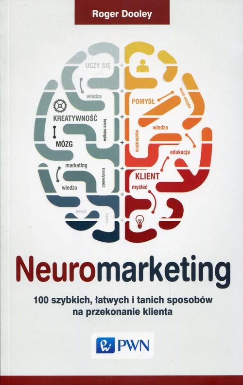 

Neuromarketing Roger Dooley