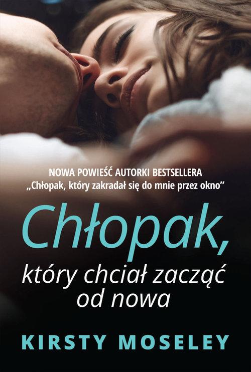 

Chłopak, który chciał zacząć od nowa K. Moseley