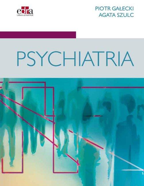 

Psychiatria Piotr Gałecki, Agata Szulc