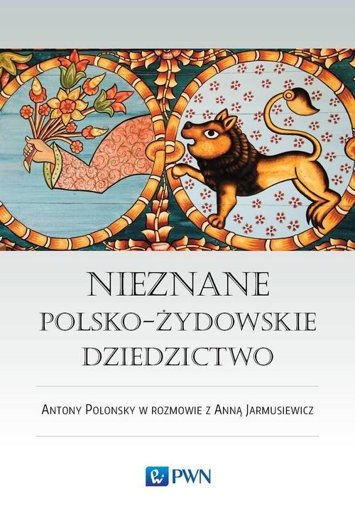 

Nieznane polsko-żydowskie Polonsky Jarmusiewicz