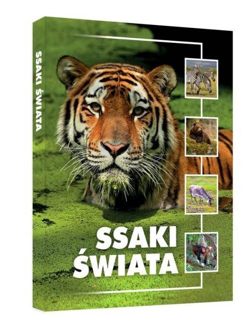 

Ssaki świata Jacek Twardowski Kamila Twardowska