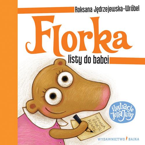 

Florka Listy do babci Jędrzejewska-Wróbel Roksana