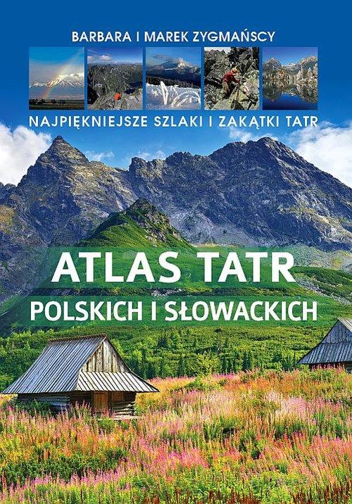 

Atlas Tatr polskich i słowackich Zygmańska Barbara