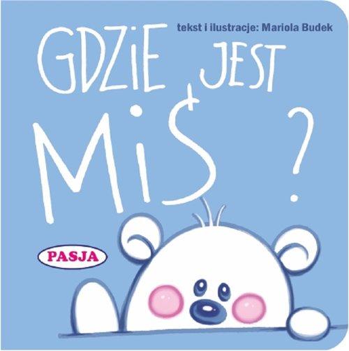 

Gdzie jest Miś Mariola Budek