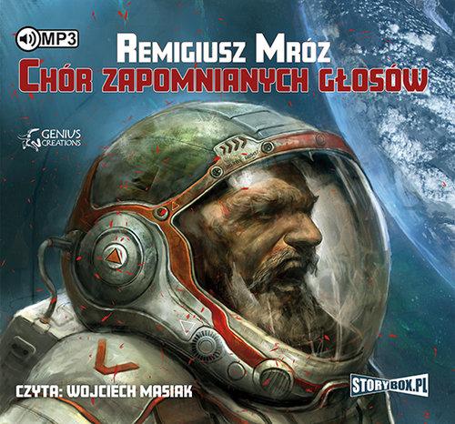 

Chór zapomnianych głosów Remigiusz Mróz