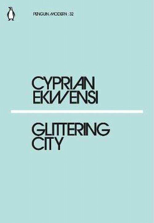 

Glittering City Cyprian Ekwensi