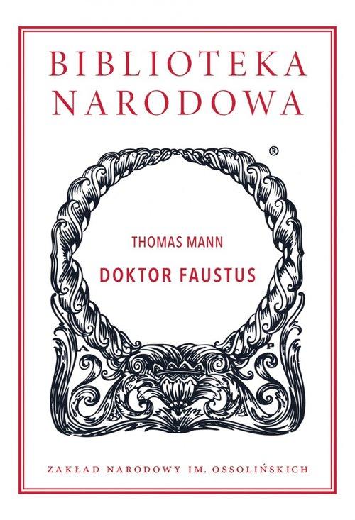 

Doktor Faustus Żywot niemieckiego... Mann