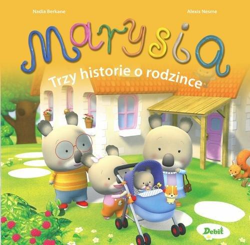 

Marysia Trzy historie o rodzince Nadia Berkane