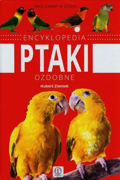Hubert Zientek Ptaki Ozdobne Encyklopedia