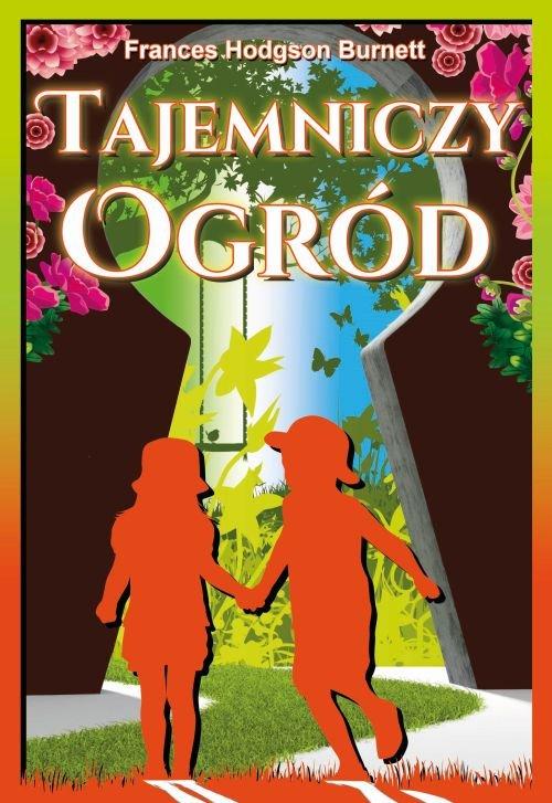 

Tajemniczy ogród Frances Hodgson Burnett