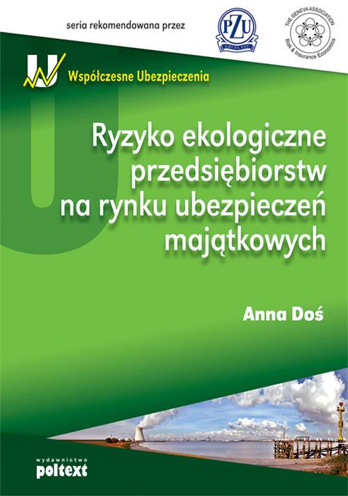 

Ryzyko ekologiczne przedsiębiorstw na rynku ubezpi