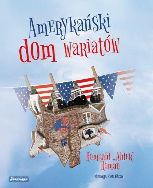 

Amerykański dom wariatów Romuald "Aldek"