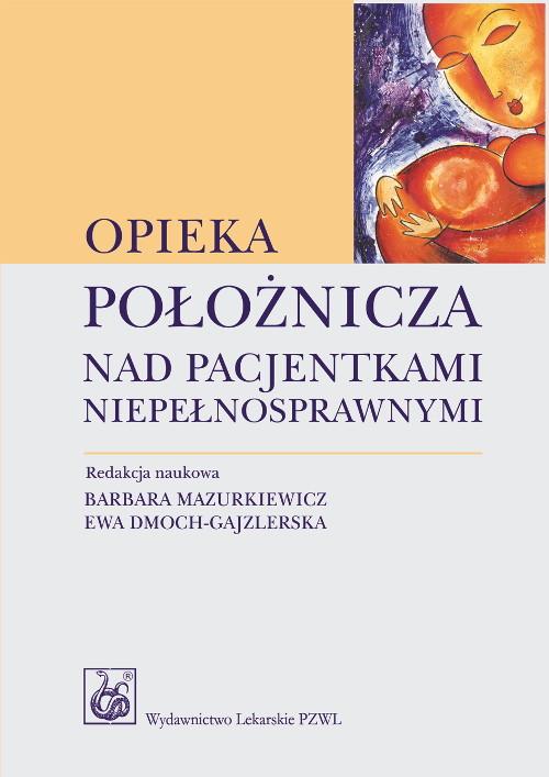 

Opieka położnicza nad pacjentkami niepełnospr.
