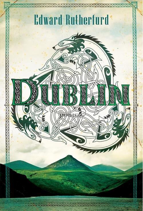 

Dublin Edward Rutherfurd