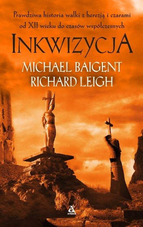 

Inkwizycja Michael Baigent, Richard Leigh