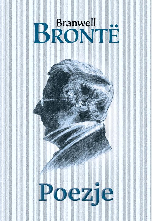 

Poezje Branwell Bronte