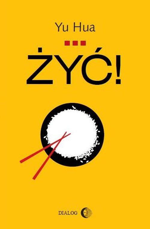 

Żyć! Hua Yu