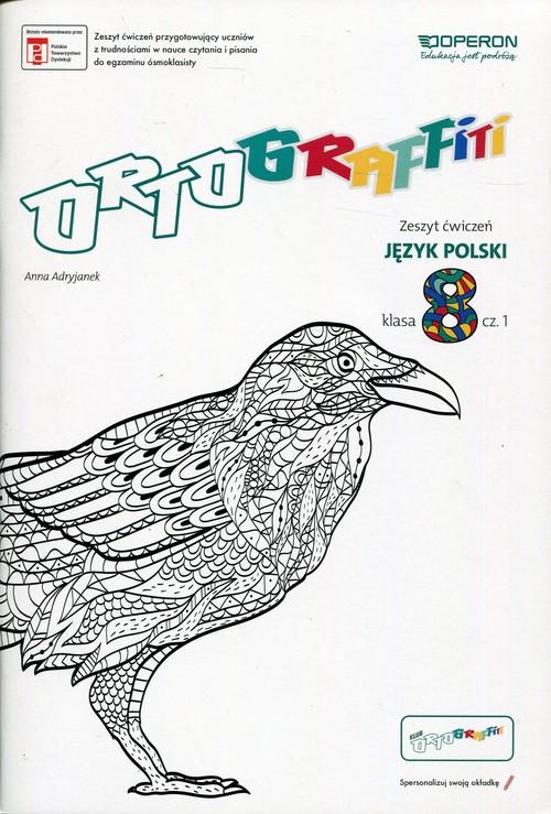 

Ortograffiti Sp 8 Język Polski. Zeszyt ćwiczeń 1