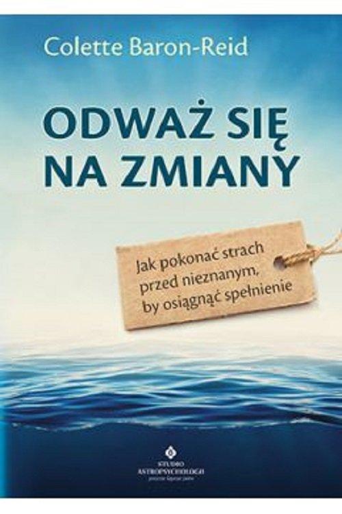 

Odważ się na zmiany Colette Baron-Reid