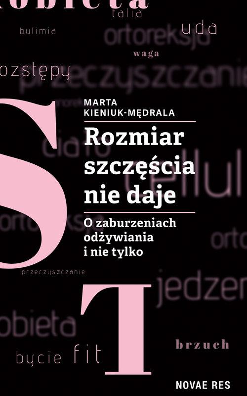 

Rozmiar szczęścia nie daje Marta Kieniuk-Mędrala
