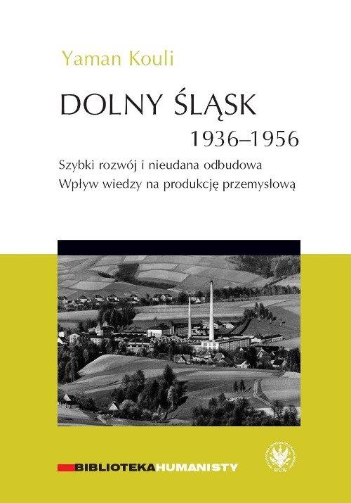 

Dolny Śląsk 1936-1956. Szybki rozwój... Kouli