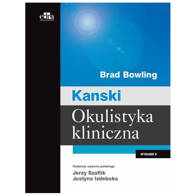 

Okulistyka kliniczna Kanski B. Bowling
