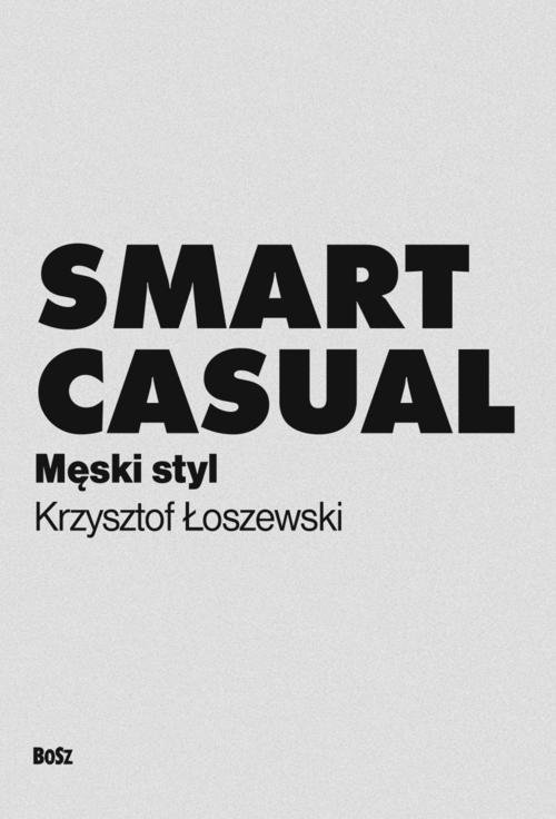 Smart casual Krzysztof Łoszewski