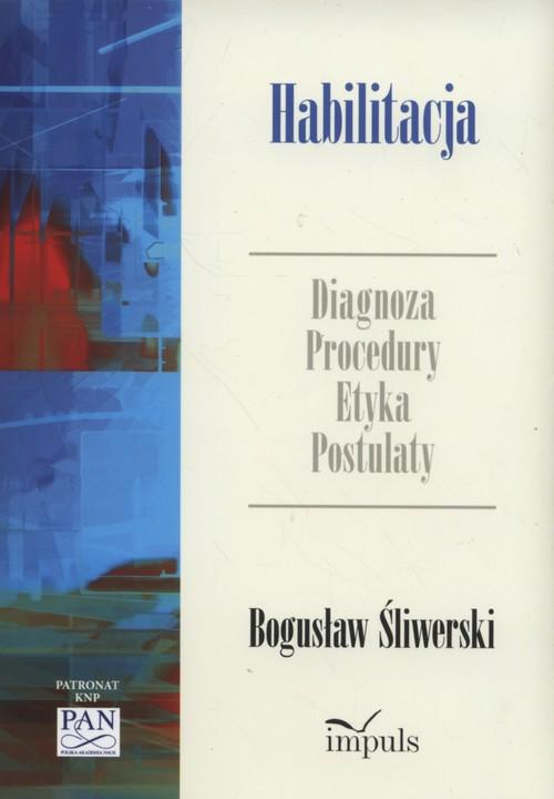 

Habilitacja Diagnoza Procedury Etyka Śliwerski