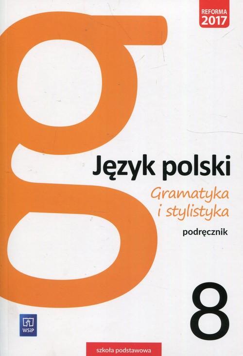 Gramatyka i stylistyka Język polski 8 Podręcznik-Zdjęcie-0