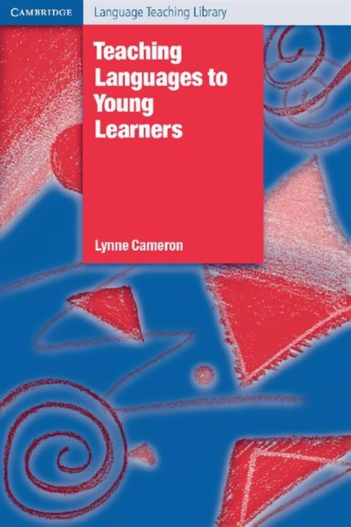 

Teaching Languages to Young Learners Cameron Lynne