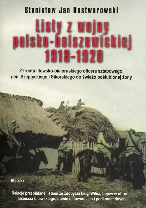 

Listy z wojny polsko-bolszewickiej Rostworowski