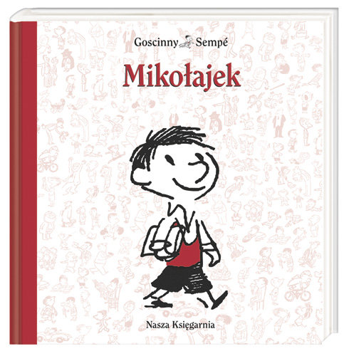 

Mikołajek Goscinny Rene, Sempe Jean-Jacques