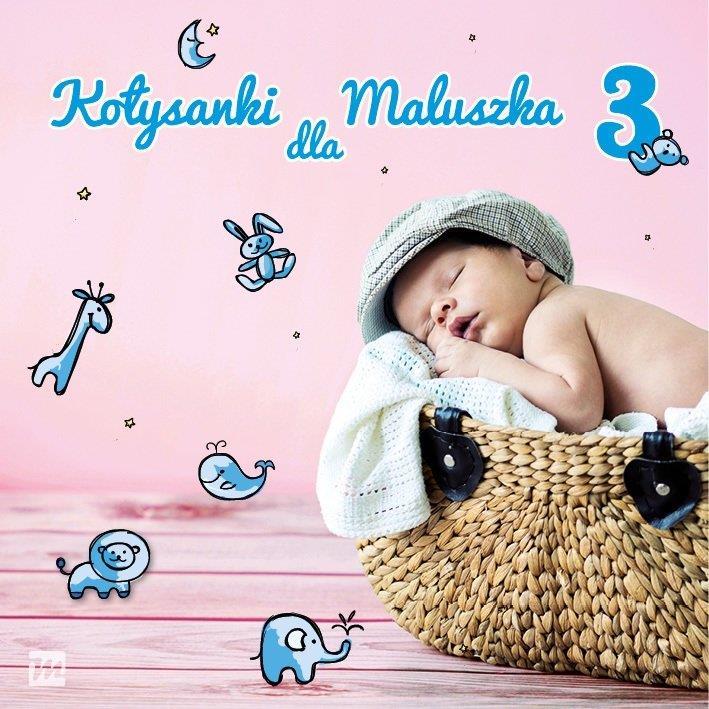 Szybko/ Kołysanki Dla Maluszka vol. 3 /CD/