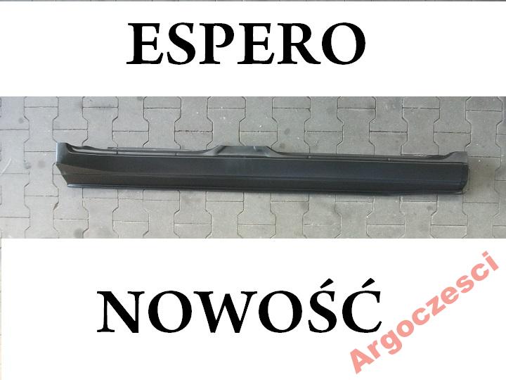 PRÓG PROGI DAEWOO ESPERO 95-99 PRAWY NOWOŚĆ !!!!! Kolor do lakierowania