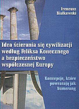Idea ścierania się cywilizacji wg F. Konecznego