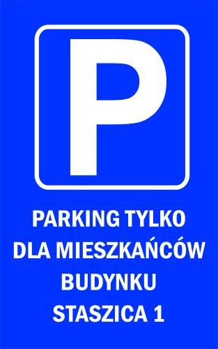 

Tabliczka Parking Tylko Dla Mieszkańców Budynku
