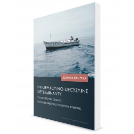 Informacyjno-decyzyjne determinanty transportowej