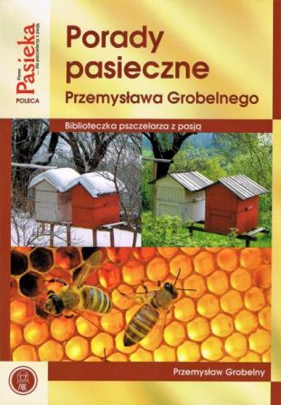 

książka Porady Pasieczne nowy poradnik pasieka