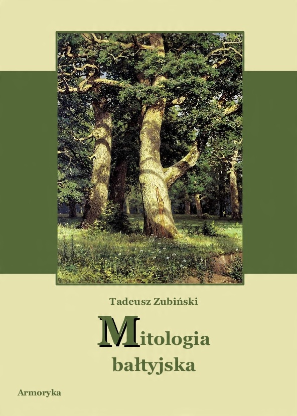 

Mitologia bałtyjska (litewska, łotewska, pruska)