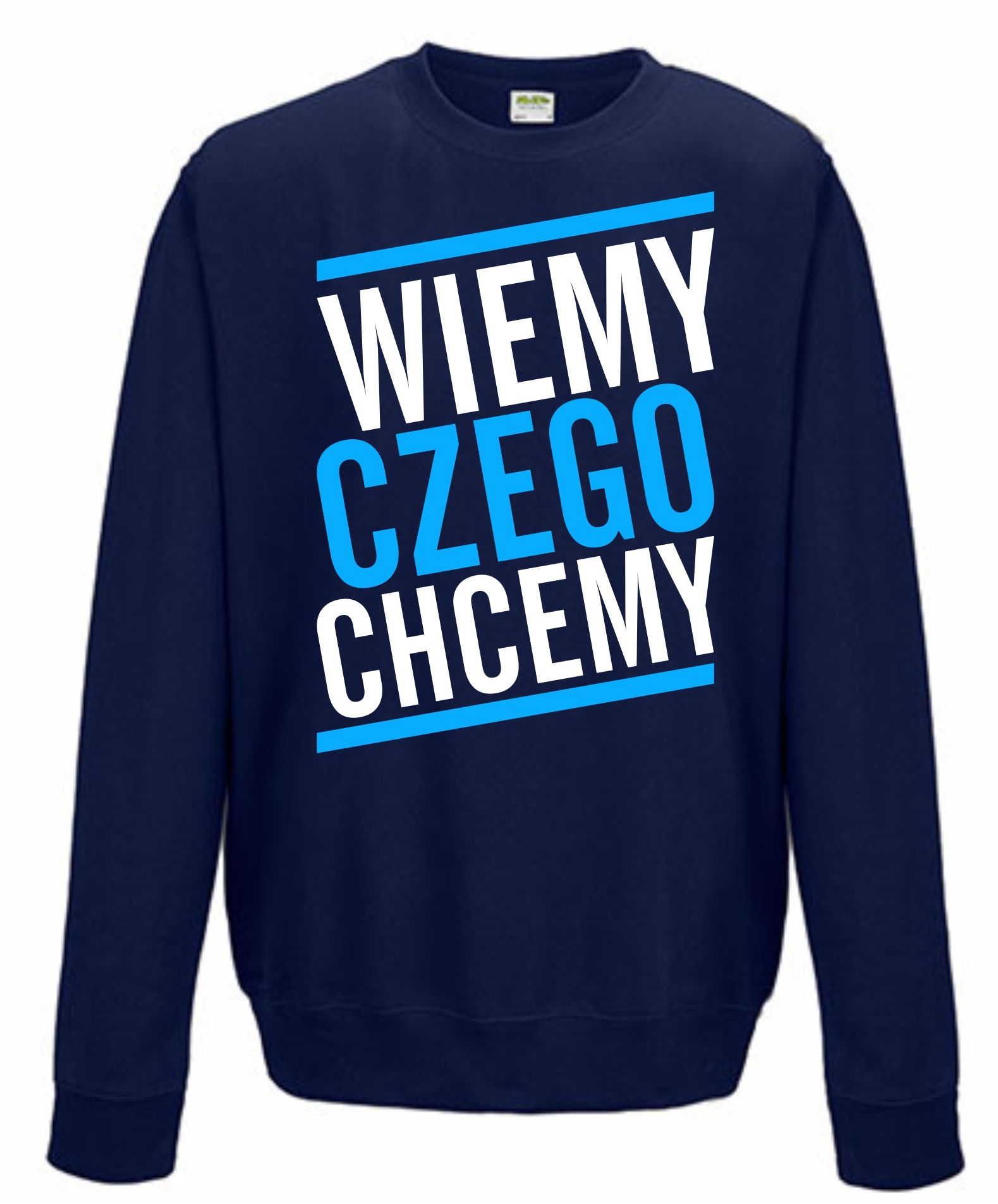 

Wiemy Czego Chcemy Bluza Prezent Dla Chłopaka